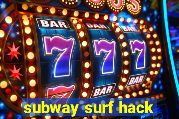 subway surf hack